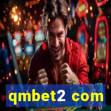 qmbet2 com